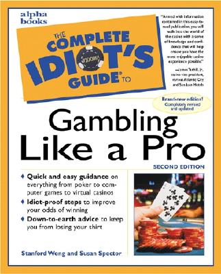 Image for The Complete Idiot's Guide to Gambling Like a Pro The Complete Idiot's Guide to Gambling Like a Pro