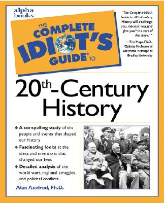 Image for The Complete Idiot's Guide to 20th-Century History The Complete Idiot's Guide to 20th-Century History