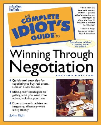 Image for Complete Idiot's Guide to Winning Through Neogotiation, 2E (The Complete Idiot's Guide)