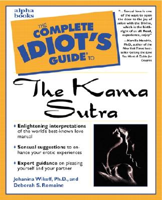 The Complete Idiot's Guide to the Kama Sutra