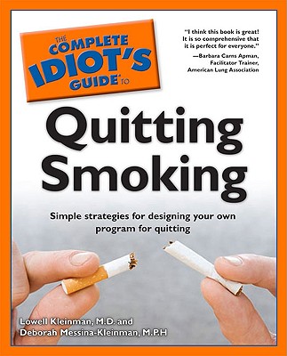 Complete Idiot's Guide to Quitting Smoking