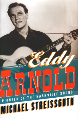 Eddy Arnold: Pioneer of the Nashville Sound