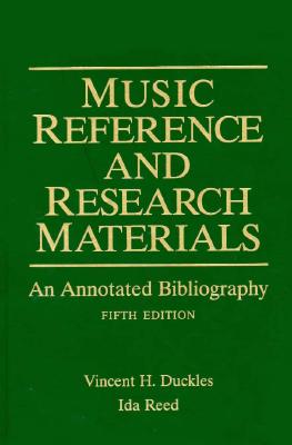 Music Reference and Research Materials: An Annotated Bibliography