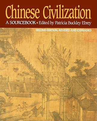 Image for Chinese Civilization: A Sourcebook, 2nd Ed