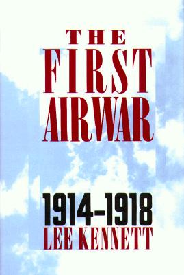 The First Air War, 1914-1918