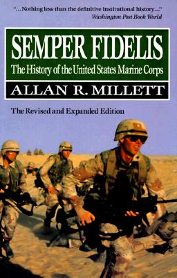 Semper Fidelis: History of the United States Marine Corps.