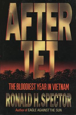 Image for After Tet:   The Bloodiest Year in Vietnam