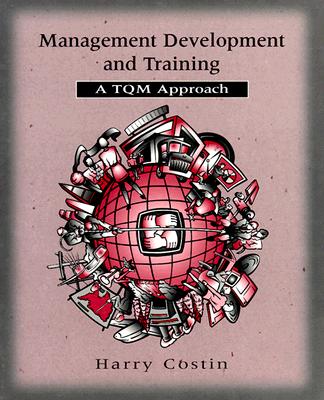 Management Development and Training: A Tqm Approach