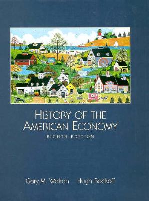 HISTORY OF THE AMERICAN ECONOMY 8E