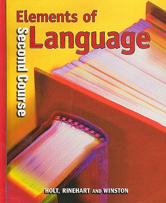 Holt Elements of Language: Student Edition Grade 8 2001