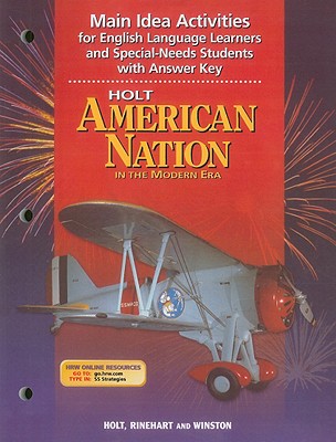 Holt American Nation in the Modern Era Main Idea Activities for English Language Learners and Special-Needs Students with Answer Key