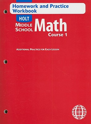 Holt Mathematics: Homework and Practice Workbook Course 1