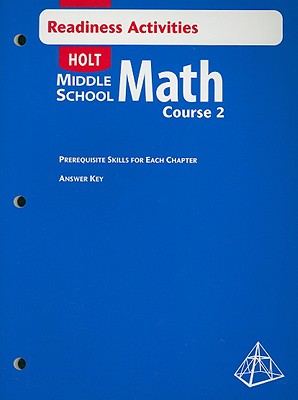 Holt Middle School Math: Readiness Activity with Answer Key Course 2