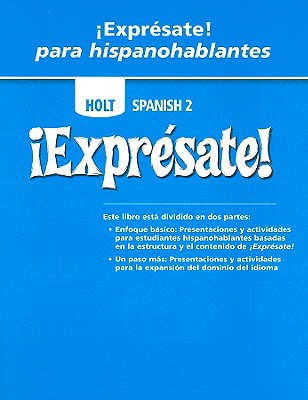Exprsate!: Expresate Para Hispanohablantes Student Edition Level 2
