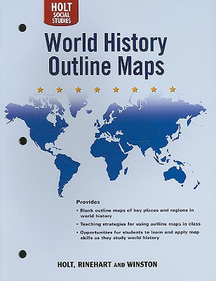 World History: Human Legacy: Outline Maps