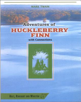 Adventures of Huckleberry Finn: With Connections (HRW Library)