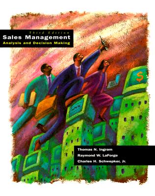 Sales Management: Analysis and Decision Making (The Dryden Press Series in Marketing)