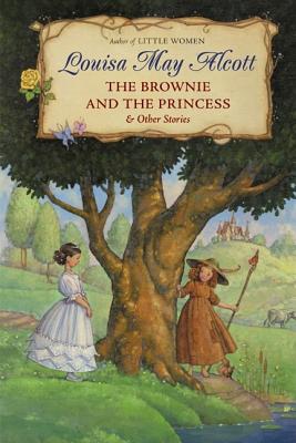 Image for The Brownie and the Princess & Other Stories