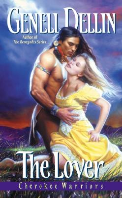 The Lover: Cherokee Warriors