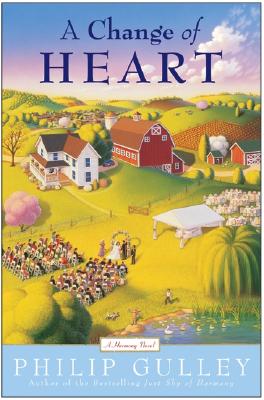 A Change of Heart: A Harmony Novel