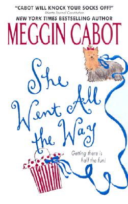 She Went All the Way (Avon Light Contemporary Romances)