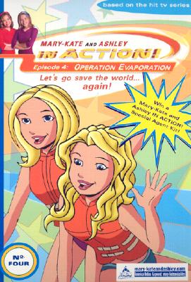 In Action #4: Operation Evaporation (Mary-Kate and Ashley in Action)