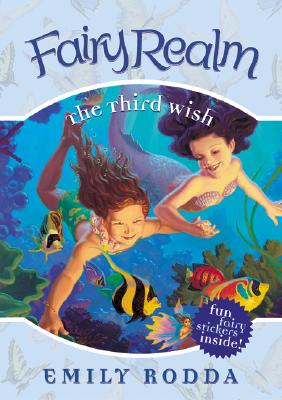 The Third Wish (Fairy Realm No. 3)