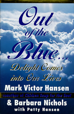 Out of the Blue: Delight Comes into Our Lives