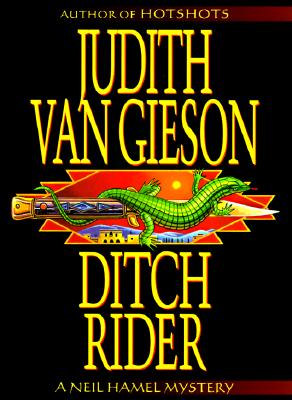 Ditch Rider: A Neil Hamel Mystery
