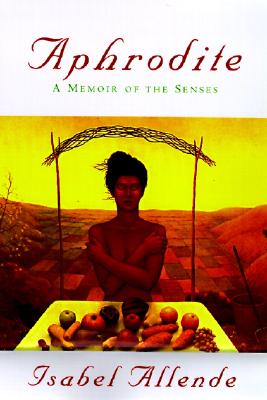 Image for Aphrodite: A Memoir of the Senses