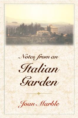 Notes From An Italian Garden