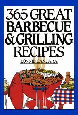 Image for 365 Great Barbeque and Grill Anniversary Edition