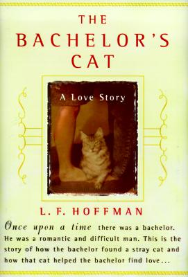 The Bachelor's Cat: A Love Story