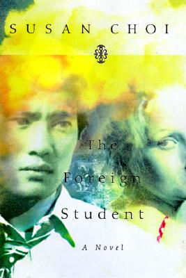 The Foreign Student: A Novel