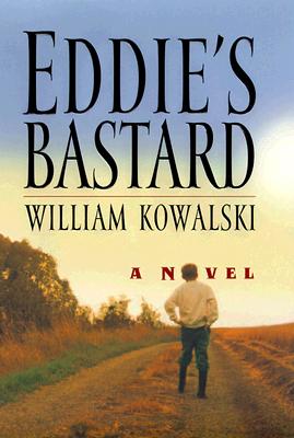 Eddie's Bastard: A Novel