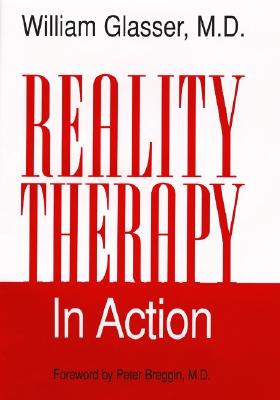 Reality Therapy in Action