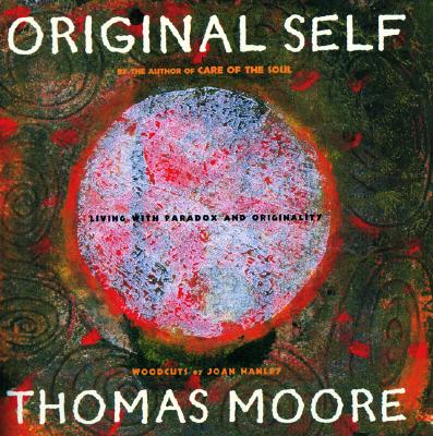 Original Self: Living with Paradox and Originality