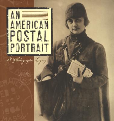Image for An American Postal Portrait: A Photographic Legacy