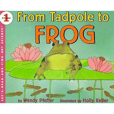 Image for From Tadpole to Frog (Let's-Read-and-Find-Out Science. Stage 1) From Tadpole to Frog (Let's-Read-and-Find-Out Science. Stage 1)