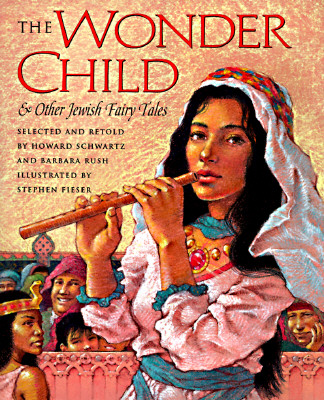 Image for The Wonder Child: & Other Jewish Fairy Tales
