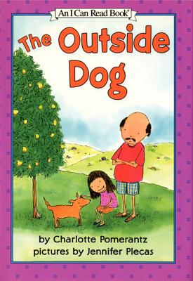 The Outside Dog (An I Can Read Book)