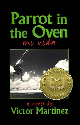 Parrot in the Oven: mi vida