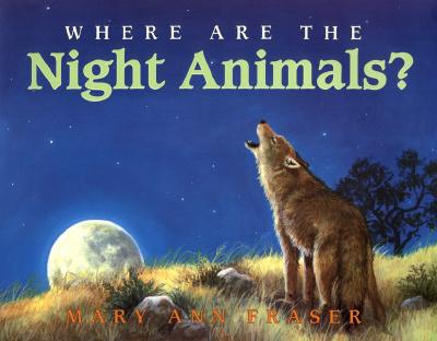 Where Are the Night Animals (Let'S-Read-And-Find-Out Science. Stage 1)