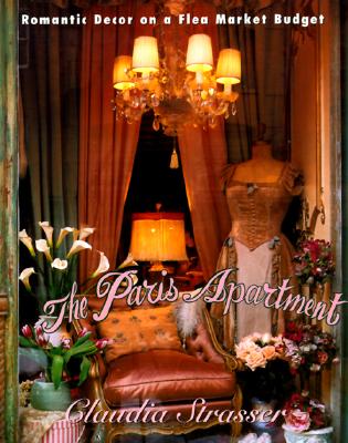 PARIS APARTMENT Romantic Decor on a Flea Market Budget
