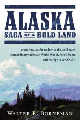 Image for Alaska: Saga of a Bold Land