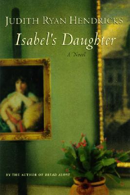 Isabel's Daughter: A Novel
