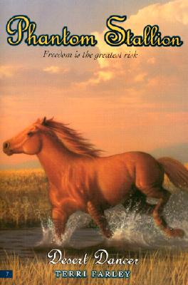 Phantom Stallion #7: Desert Dancer