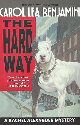 The Hard Way: A Rachel Alexander Mystery