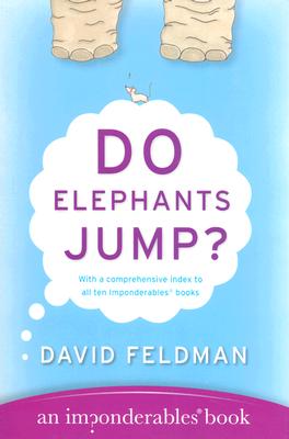 Do Elephants Jump (Imponderables Books)