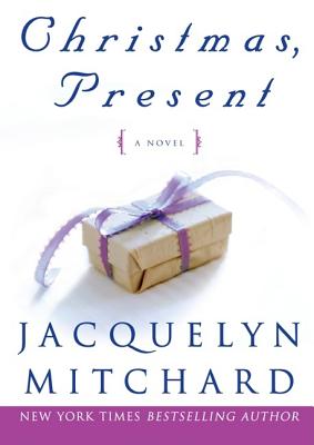 Christmas, Present: A Novel